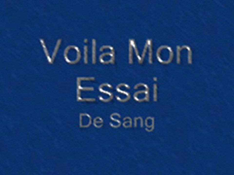 Essai Sang