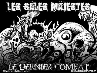 les sales majestés  "dernier combat"