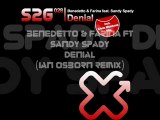 Benedetto & Farina ft Sandy Spady - Denial(Ian Osborn Remix)