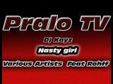 Dj Kayz - Nasty Girl - Various Artists Ft Rohff