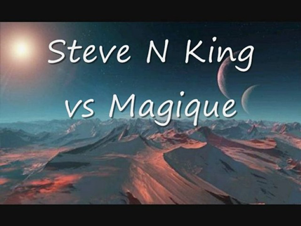 Steve N King vs Magique