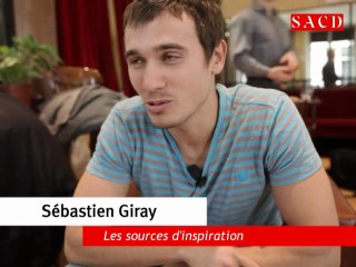 Sébastien Giray, humoriste : les sources d'inspiration ?
