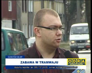 Gorzów: Zabawa w tramwaju