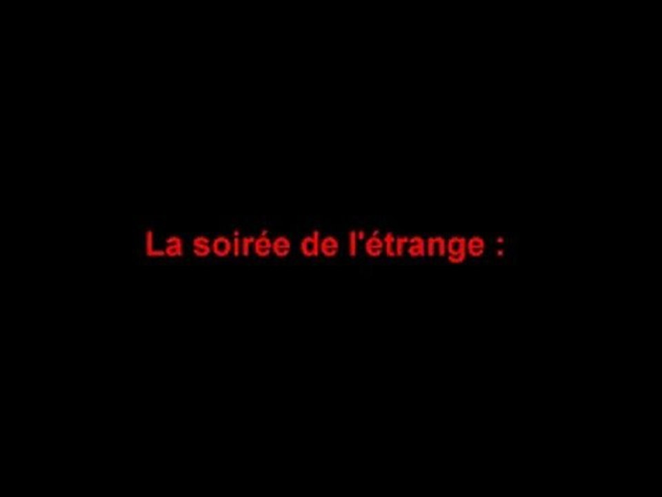 La soirée de l'étrange(the three fun)