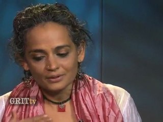GRITtv: Arundhati Roy: Hope and Internal Security Threats