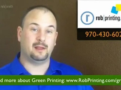 Green Printing - Rob Printing-Fort-Collins Loveland Colorado