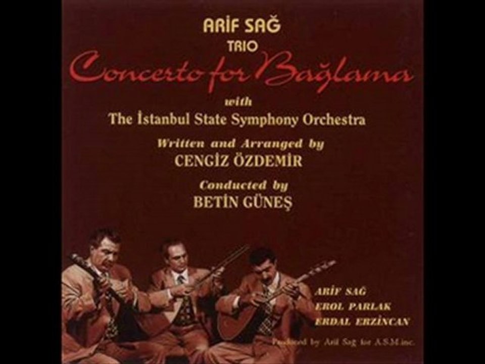 Arif Sağ-Erdal Erzincan-Erol Parlak - Bağlama Konçertosu 2