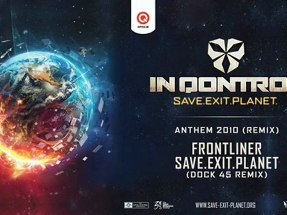 FRONTLINER [ DOCK 45 REMIX ] OFFICIAL ANTHEM IN QONTROL 2010