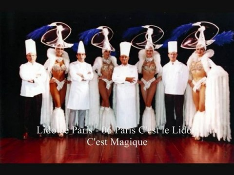 Lido de Paris - 06 Paris C'est le Lido - C'est Magique