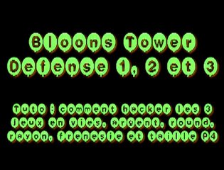 Tutoriel de hack de Bloons Tower Defense 1, 2 et 3 - P4