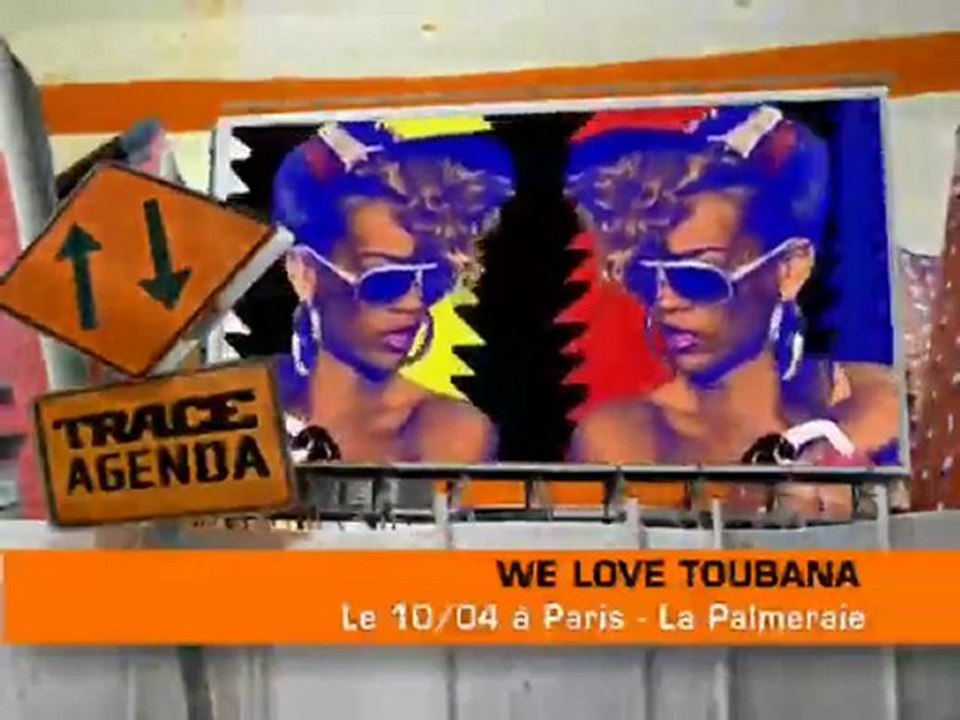 Spot TV TRACE - WE LOVE TOUBANA - 10 AVRIL @ LA PALMERAIE
