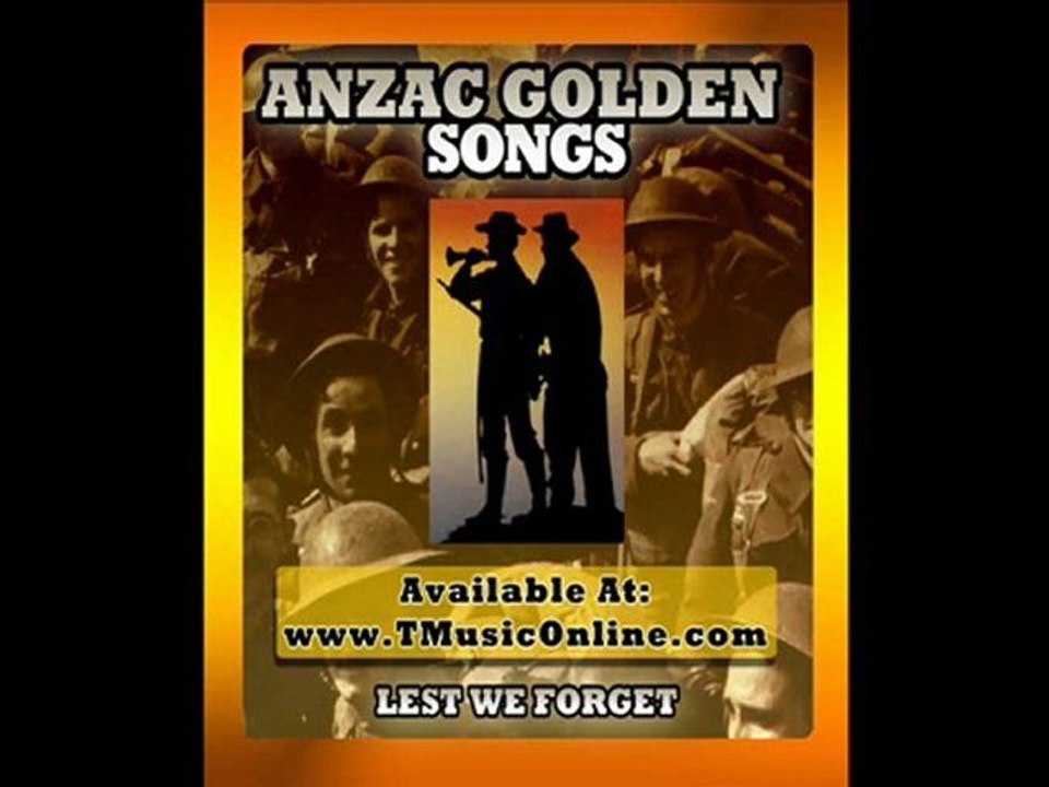 ANZAC Day Songs Kiss me Goodnight Sergeant Major video Dailymotion