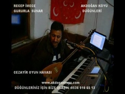 RECEP İMECE GURURLA SUNAR AKDOĞAN KÖYÜ DÜĞÜNLERİ