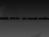 Kreol Staya - Un monde meilleur