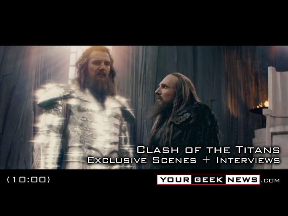 CLASH OF THE TITANS PREVIEW: Exclusive Scenes and Interviews