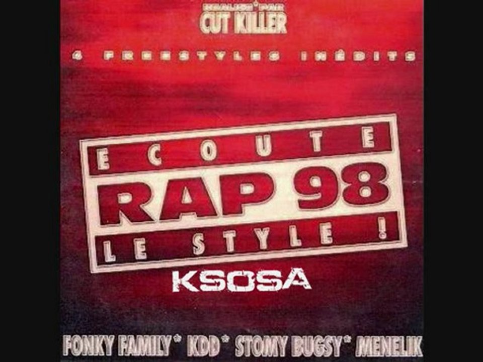 Fonky Family, KDD, Stomy, Menelik - Rap 98 (Ecoute le style)