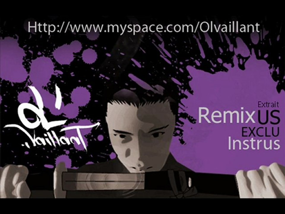 Olvaillant - Extrait REMIX US 100% instrus exclu