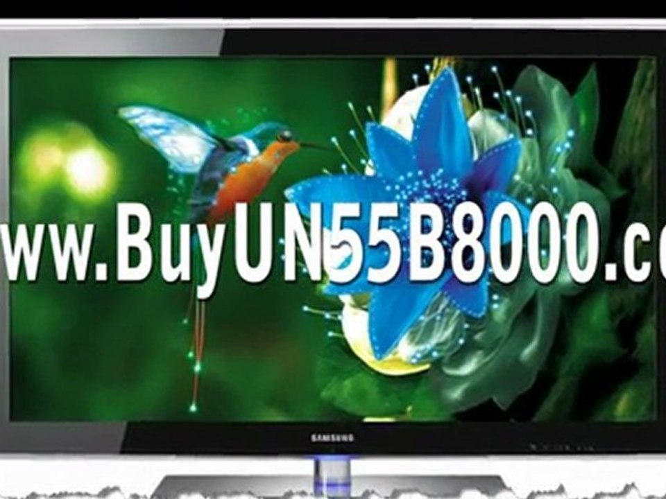 Samsung HDTV Un55B8000 is Samsung's Best Selling HDTV