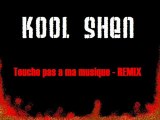 Kool Shen - Touche pas à ma musique - REMIX
