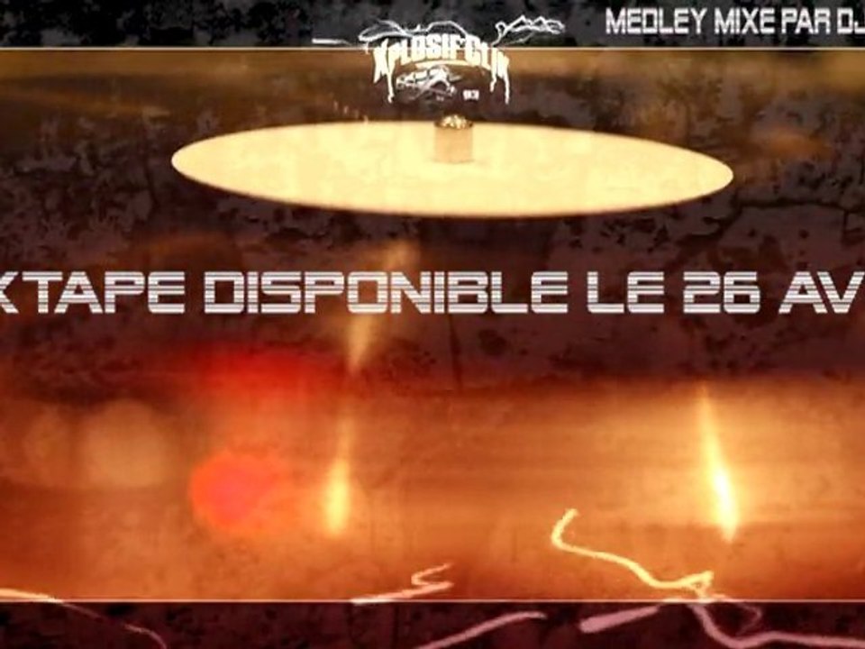 MEDLEY  "XPLOSIF CLIK" DERNIER GANG 2010