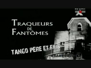 1-3 tango père et fils#les traqueurs de fantomes