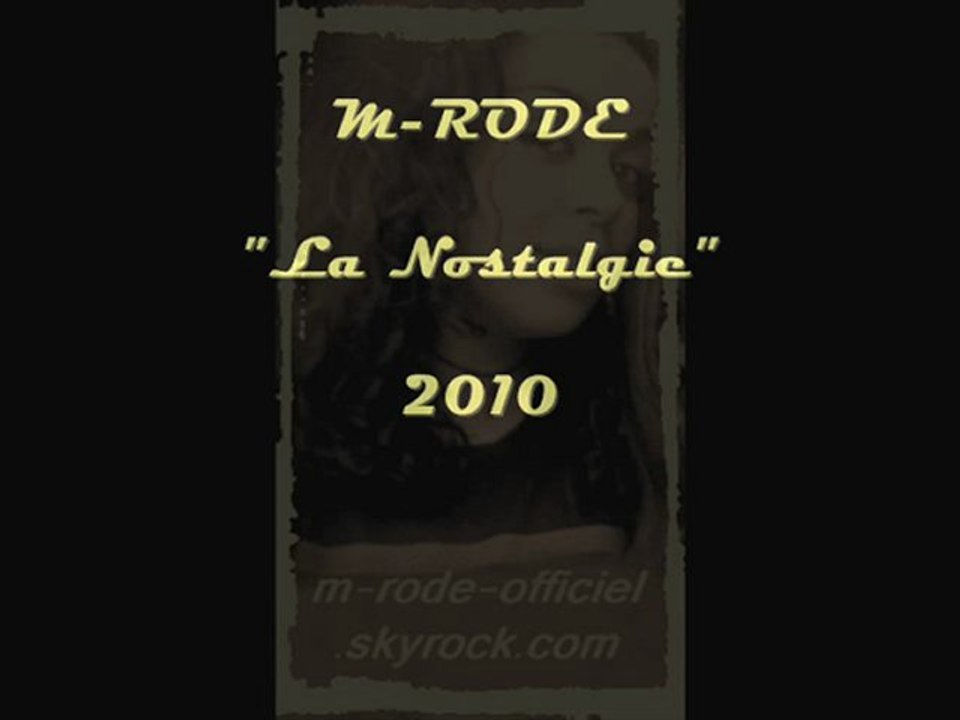 M-RODE-"La nostalgie"-prod REDAI 2010