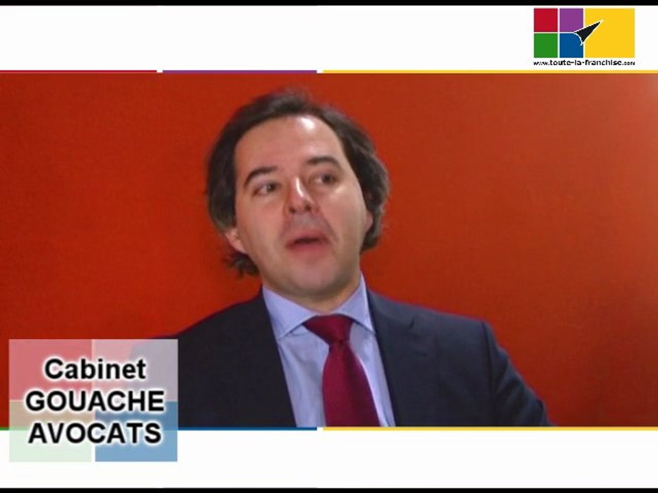 Interview Maître GOUACHE, avocat spécialisé en franchise