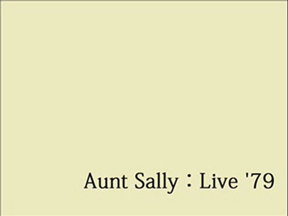 Aunt Sally：Live '79(1)