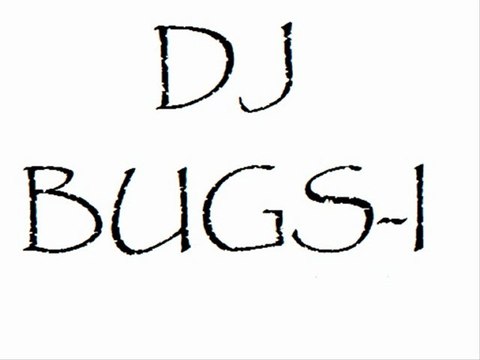 dj bugs-I hit les enfer