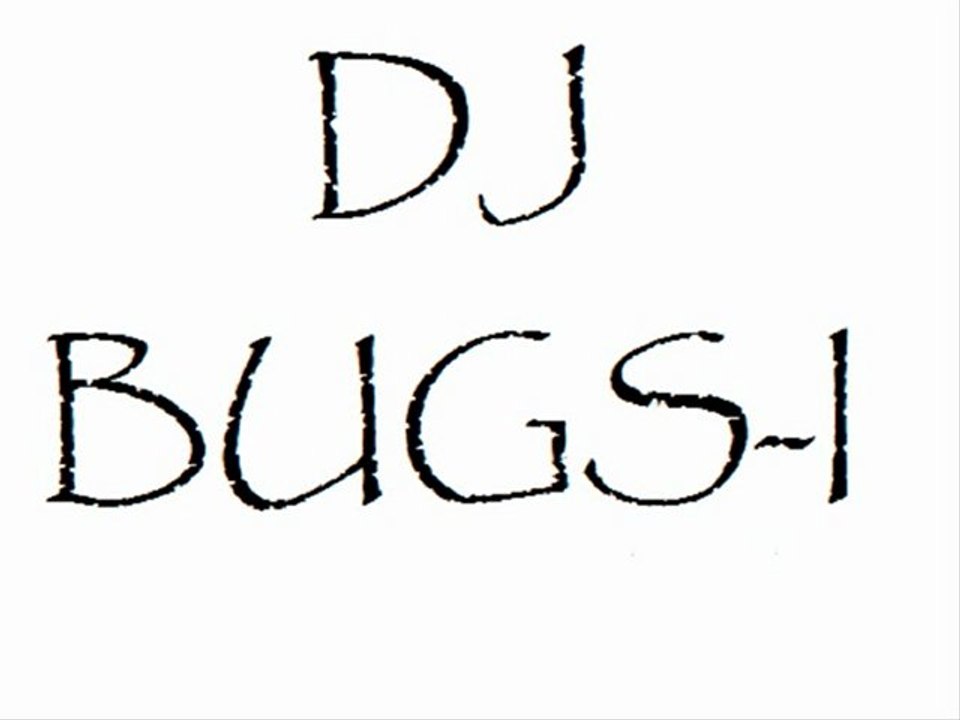 dj bugs-I hit les enfer