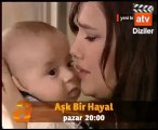 Aşk Bir Hayal Dizisi 26.Bölüm Fragmanı...