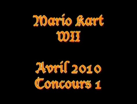 Mario Kart WII - Concours d'Avril 2010 n° 1