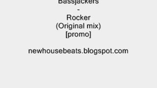 Bassjackers - Rocker (Original mix) (promo)