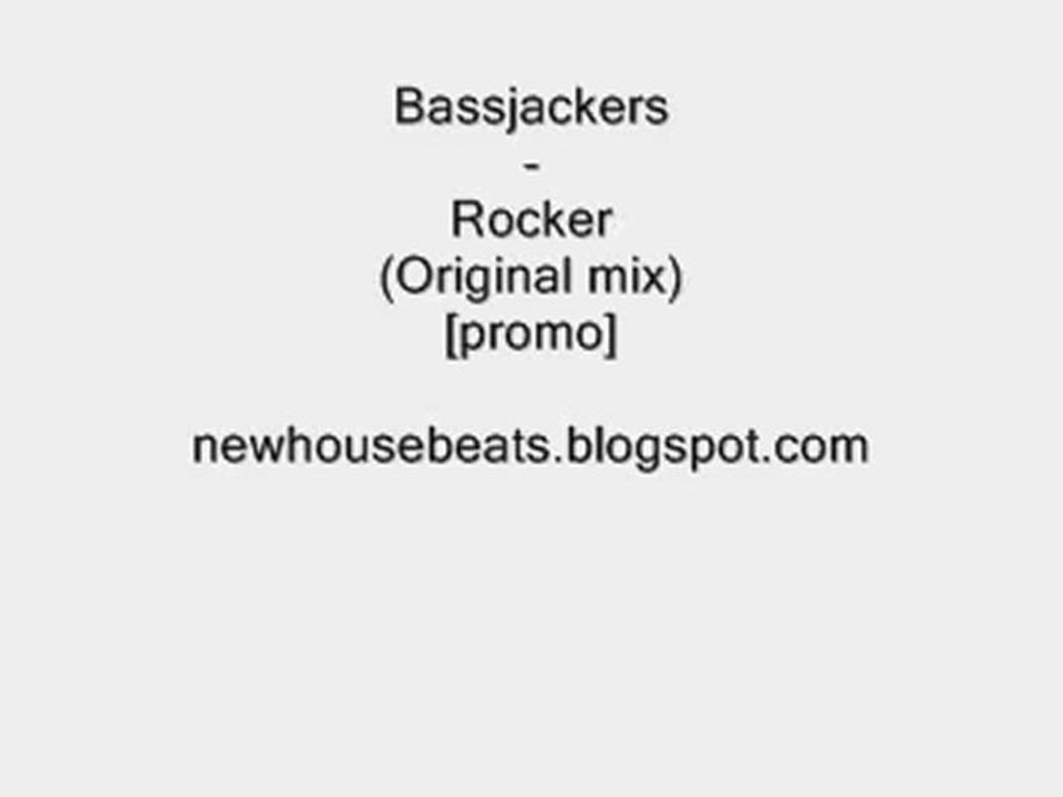 Bassjackers - Rocker (Original mix) (promo)