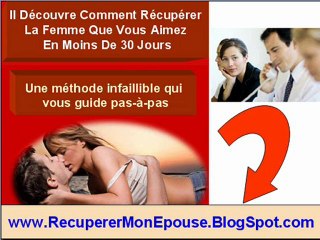 Il Découvre Comment recuperer ton epouse - femme