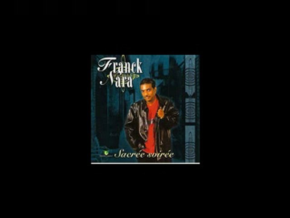 Franck Nara - C'est toi
