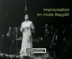 Oum Khaltoum improvise au maroc