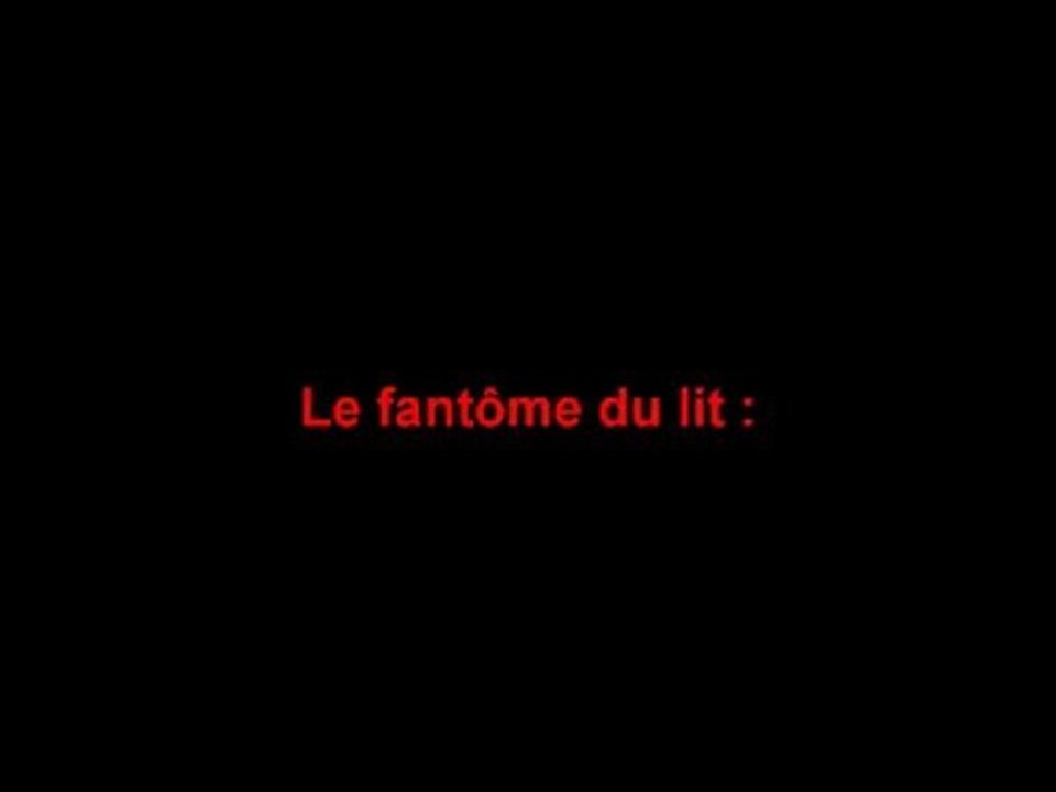Le fantôme du lit