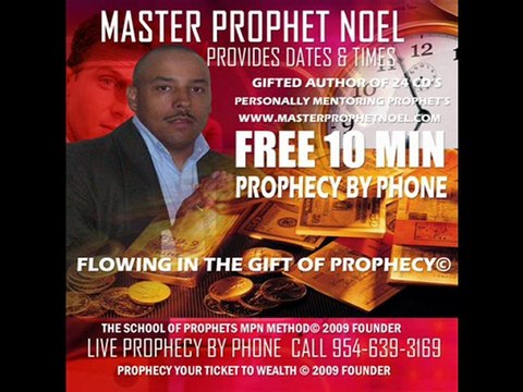 FLOWING IN THE GIFT OF PROPHECY by Master Prophet Noel
