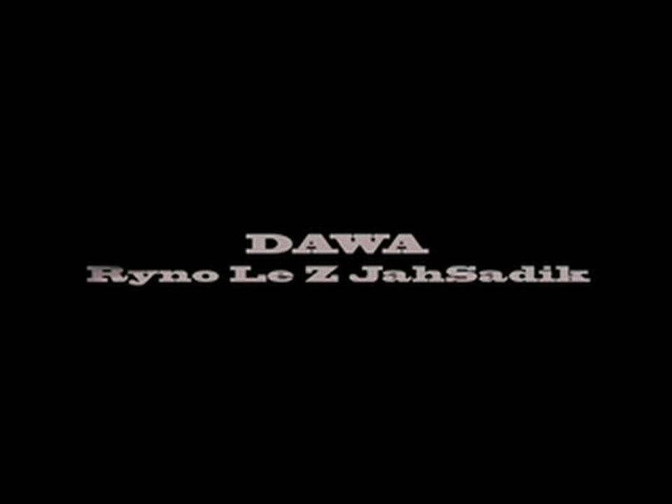 Dawa (Ryno Le z Jah-sadik) Mons Tubize Charleroi Bruxelles