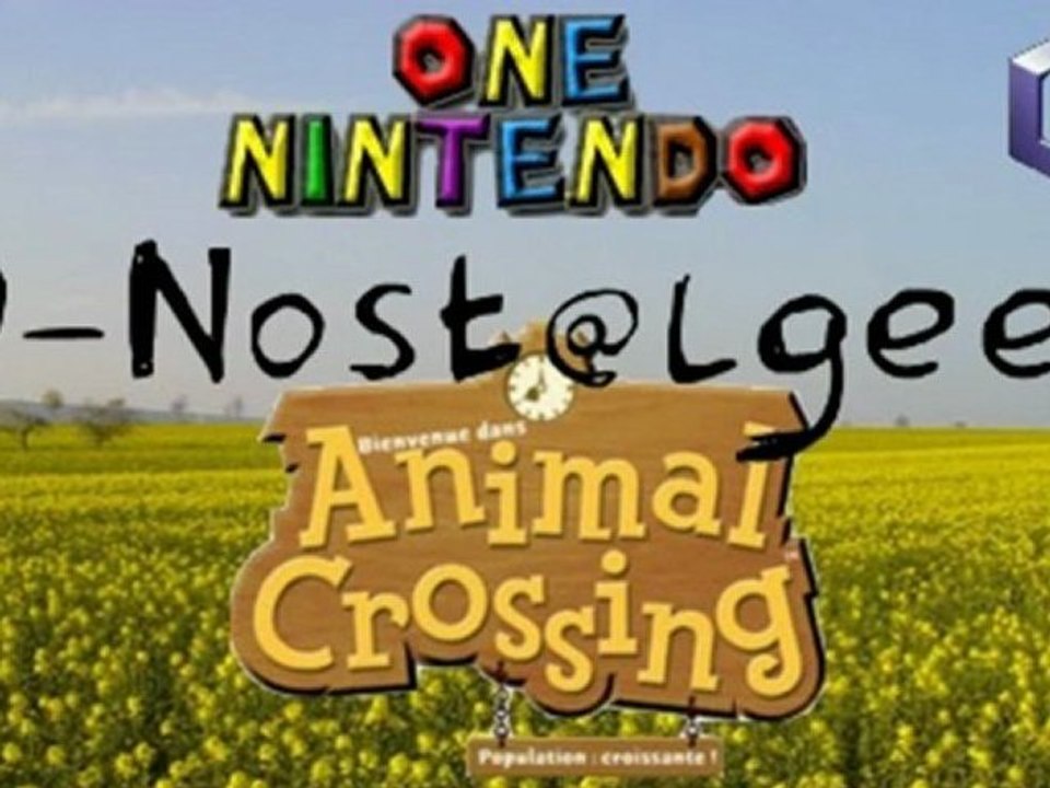 O-Nost@lgeek 4# [Animal Crossing ~ GC]