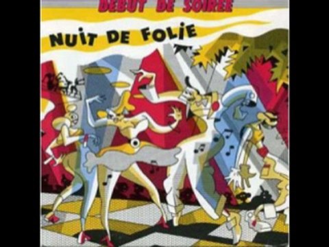 Debut de Soirée - Nuit de folie 2010