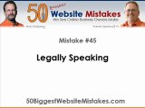 Website Mistake #45 - Legally Speaking