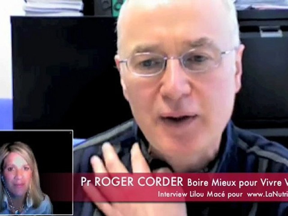 Boire Mieux pour Vivre Vieux , Pr Roger Corder