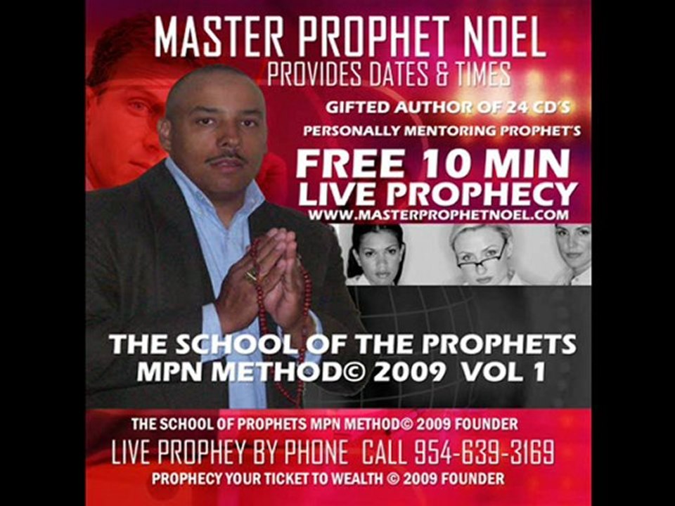 THE SCHOOL OF THE PROPHETS MPN METHOD by Master Prophet Noel