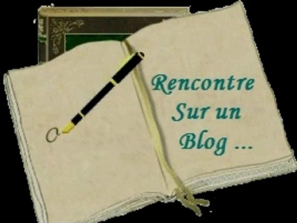 RENCONTRE SUR UN BLOG