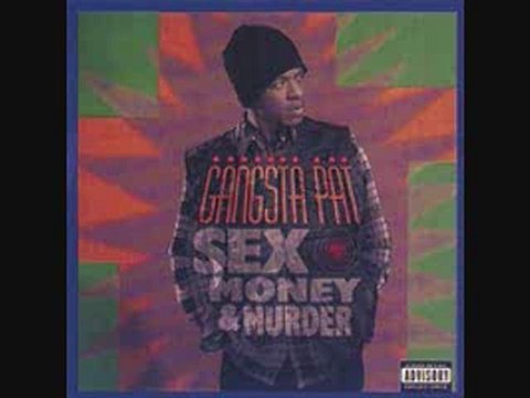 Gangsta Pat - Killa