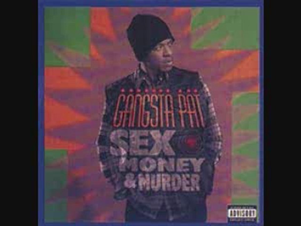 Gangsta Pat - Killa