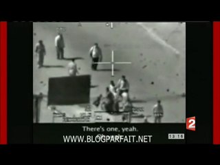 VIDEO CHOC BAVURE ARMEE US EN IRAK EN 2007 FRANCE2 BLOGPARFA