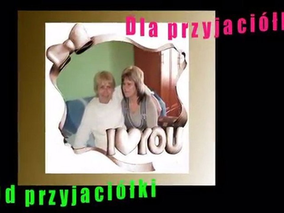 Dla przyjaciółki